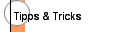 Tipps & Tricks